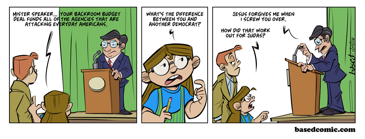 Speaker Mike Johnson Panel 1: Taylor: Mr. Speaker, your backroom budget deal funds all of the agencies that are attacking everyday Americans., Panel 2: Taylor: What's the difference between you and another Democrat?, Panel 3: Mike Johnson: Jesus forgives me when I screw you over., Taylor: How did that work for Judas?